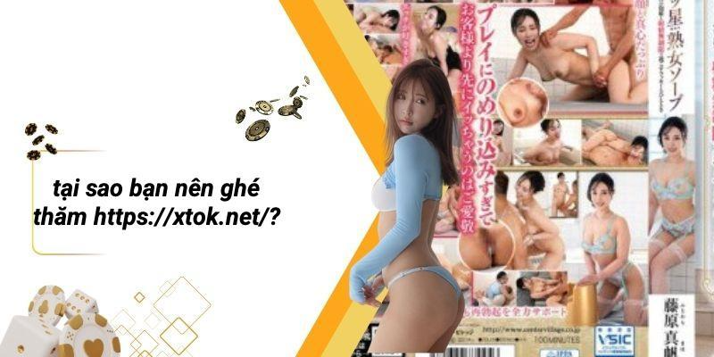Tại Sao Bạn Nên Ghé Thăm Https://xtok.net/?
