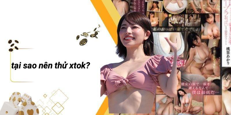 Tại Sao Nên Thử XTOK?