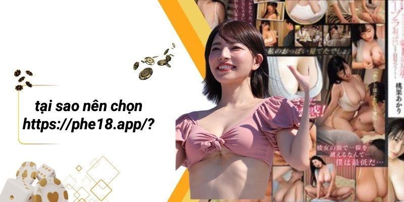 Tại Sao Nên Chọn Https://phe18.app/?
