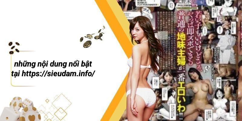 Những Nội Dung Nổi Bật Tại Https://sieudam.info/