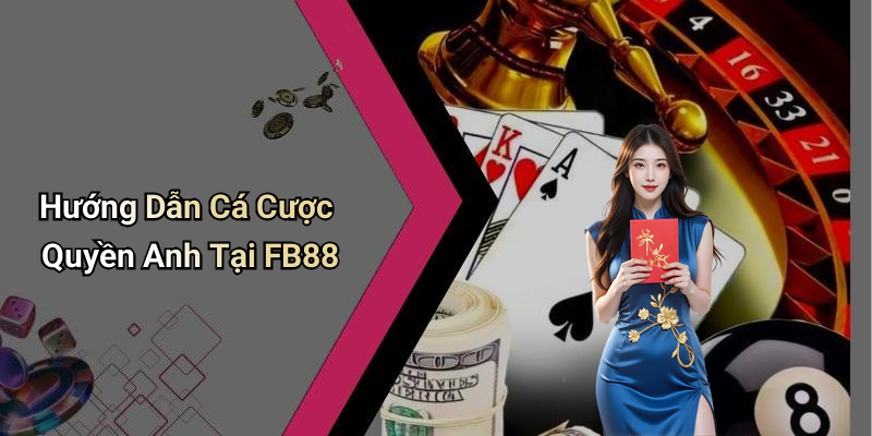 Hướng Dẫn Cá Cược Quyền Anh Tại FB88